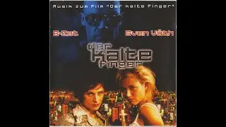 Stevie B-Zet & Sven Väth – Der Kalte Finger OST