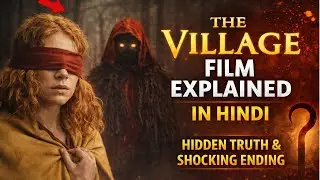 The Village (2004) Film Explained in Hindi | Full Story & Shocking Twist
