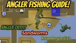 How to fish Anglerfish on runescape, AND the requirements