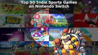 Top 50 / Best Indie Sports Games on Nintendo Switch