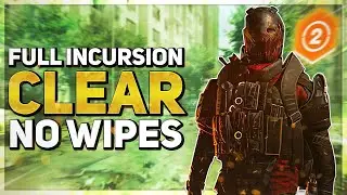 NEW INCURSION COMPLETE in 30 Mins! Here's how... - The Division 2 Incursion: Paradise Lost