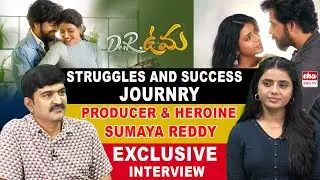Producer & Heroine Sumaya Reddy EXCLUSIVE Interview | Anchor Chanakya | Dear Uma || EHA TV
