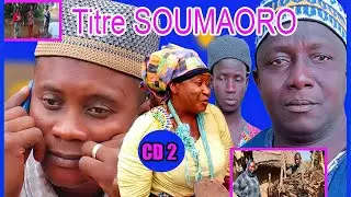 SOUMAORO EP 2 NOUVEAU FILM 2025 (Découvert l'histoire inspirante de soumaoro )