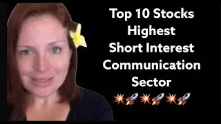 Top 10 Stocks Highest Short Interest in Communication Sector, $AMC, $FUBO, $CSSE