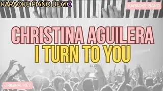 I Turn To You | Christina Aguilera | Acoustic Piano Karaoke (Key: D flat major)