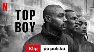 Top Boy (Sezon 3 Klip) | Zwiastun po polsku | Netflix
