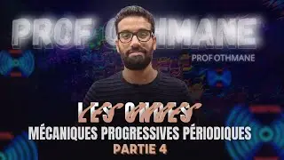 les ondes mécaniques progressives périodiques 2 bac biof (partie 4 )