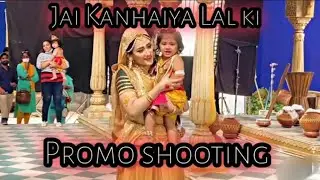 Hathi ghoda palki ki Jay Kanhaiya Lal ki New shooting video  letest update (star bharat)