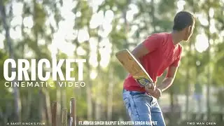 Cricket cinematic video ||Cinematic Shots Filmed By Sony A6400 and Sigma 56mm F1.4|| Two Man Crew ||