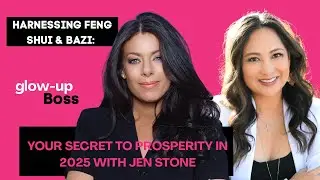 Harnessing Feng Shui and BaZi: Your Secret to Prosperity in 2025 With Jen Stone