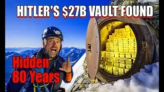 They Found Hitler's Lost $27 Billion Alpine Vault