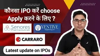 Senores, Ventive and Carraro India IPO analysis