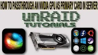 How to passthrough an nvidia gpu as primary gpu in unRAID