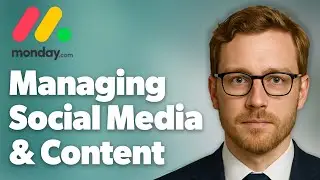How To Use Managing Social Media & Content w/ Monday.Com Boosting Productivity [2025 Guide]