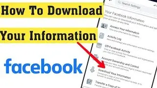 How To Download Your Full Information On facebook Account 2020 || Latest update