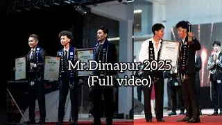 Mr.Dimapur 2025 full video || I won Mr.Dimapur 2025