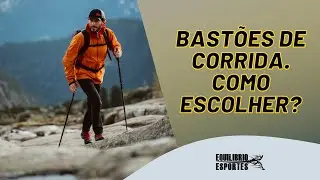 Bastões para corrida. Como escolher os seus.