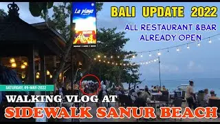 Bali Update 2022 | Last Situation at Sidewalk Sanur Beach | Walking vlog & Video no description
