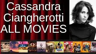 ALL Cassandra Ciangherotti Movies Ranked by Score (Critics + Fans)