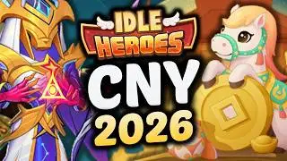 BEST REWARDS and FULL ANALYSIS of IDLE HEROES Chinese New Year 2026