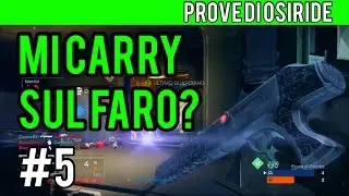 DESTINY: MI CARRY SUL FARO? #05 (Prove di Osiride)