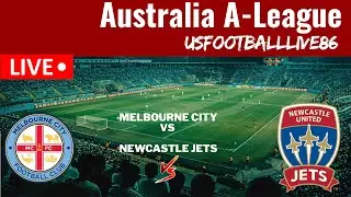 Melbourne City vs Newcastle Jets LIVE | Australia A-League | SP Football Simulation | Custom Score