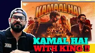 Kamaal Hai || King  Reaction  || AKiB