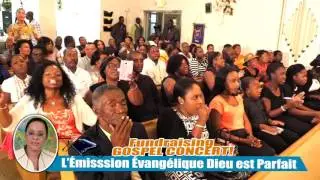 Emission Evang&eacute;lique Dieu est parfait - First Anniversary - Part # 2