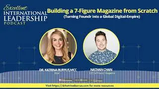 EIL 21: Building a 7-Figure Magazine from Scratch with Nathan Chan