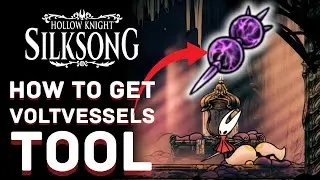 Voltvessels Tool Location & How to Reach it in Hollow Knight Silksong