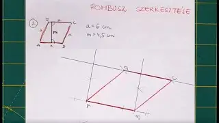 6.o Rombusz szerkesztése 2.  (magasság, oldal)