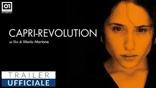 CAPRI-REVOLUTION (2018) di Mario Martone - Trailer Ufficiale HD