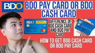 BDO CASH CARD BDO PAY CARD DIFFERENCE BETWEEN BDO PAY CARD AND BDO CASH CARD BENEFITS AND ADVANTAGES