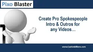 Pixo Blaster Review Demo | Spokesperson Software | PixoBlaster Spokesperson Intro Outro Maker