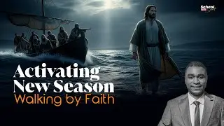 SCHOOL OF THE SPIRIT (Epi 73):ACTIVATING NEW SEASON-III (WALKING BY FAITH)- Apostle Jonathan Lagang