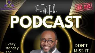 FaithTalk w/ Friends - a morning Bible meditation with Dr. Lester Snell III