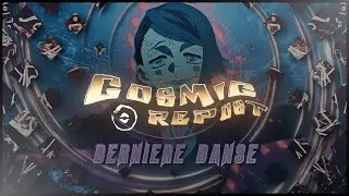 [ DERNIERE DANSE ! ] - By - [ @OnikEditsz  ] - Cosmic Community