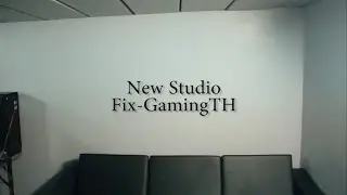 พาดูStudioใหม่FixGaming