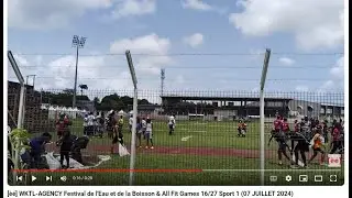 Festival de l'Eau et de la Boisson & All Fit Games 16/18 Sport 2 (07 JUILLET 2024)