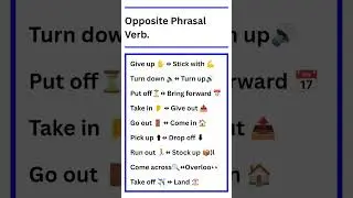 Opposite Phrasal Verb🥂.#learnenglish #phrasalverbs #Ted_ED