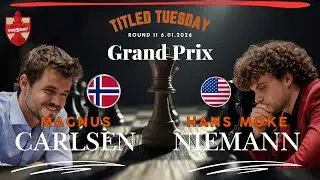 Magnus Carlsen vs Hans Moke Niemann | Titled Tuesday Grand Prix 2025-2026 | Round 11 | 6.01.2026