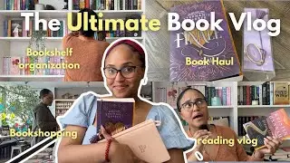 Ultimate Book Video: 📚🛍️ book shopping + haul, bookshelf organization - spoiler free reading vlog