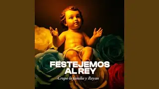 Festejemos Al Rey