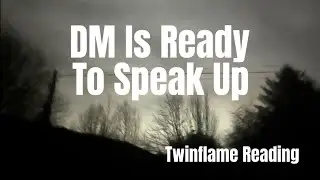 🔥DM IS READY TO SPEAK UP🔥DM DF🔥TWINFLAMES🔥