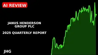 JANUS HENDERSON GROUP PLC 2025 quarterly report