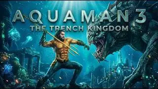 AQUAMAN AND THE NEW KINGDOM &ndash; Official Concept Trailer 2026  The Return of Arthur Curry