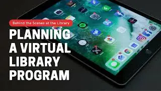 Planning a Virtual Library Program
