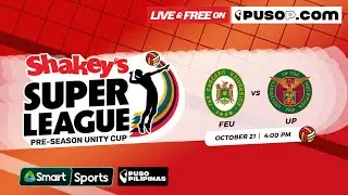 Shakey&rsquo;s Super League | Preseason Unity Cup | FEU vs. UP