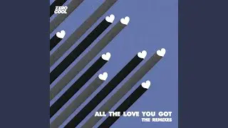 All The Love You Got (Sofus Wiene Remix)