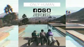 Jonas Brothers - Only Human (J Bruus Remix)